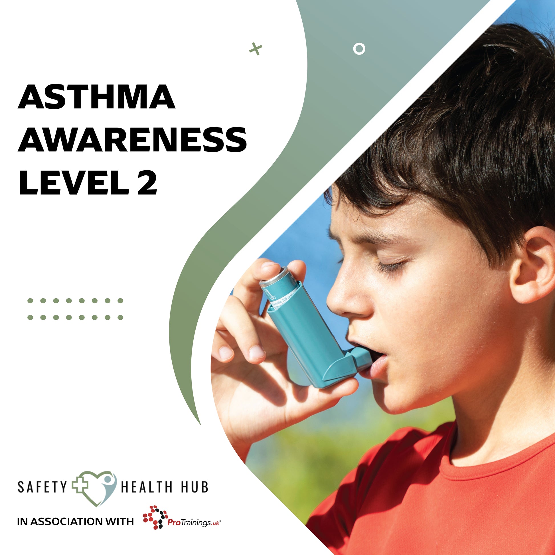 Child using an asthma inhaler with 'Asthma Awareness Level 2' text and Safety Health Hub logo.