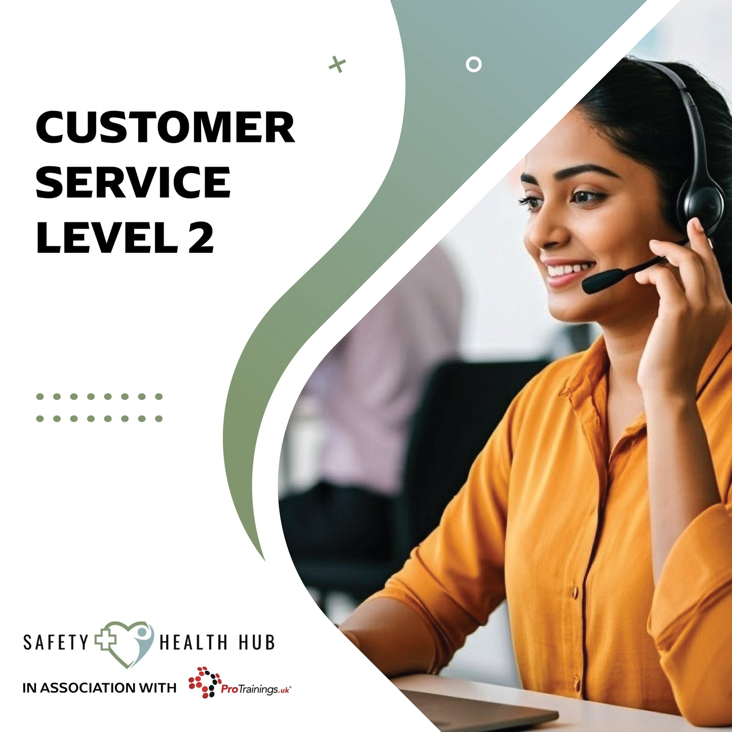 Woman in customer service role with headset, text 'Customer Service Level 2' and 'Safety Health Hub' logo.