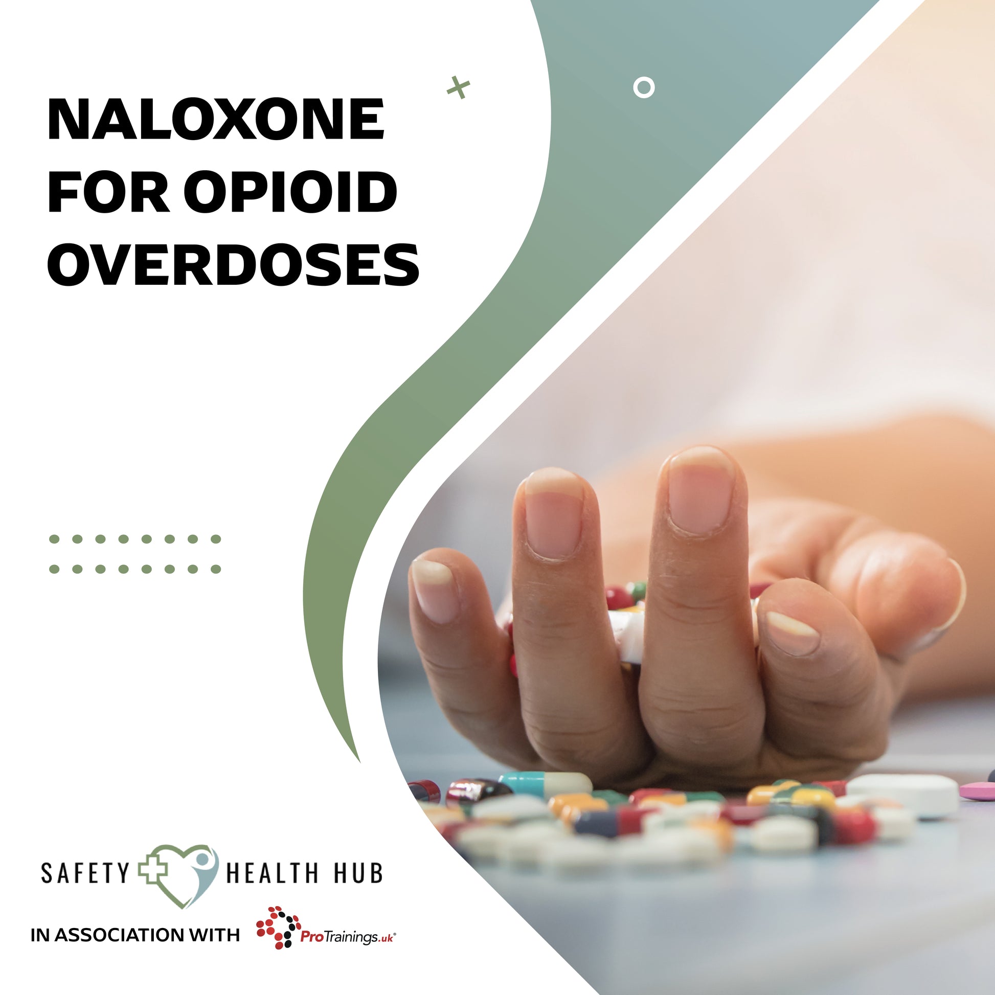 Advertisement for Naloxone for opioid overdoses with a hand holding pills and the Safety Health Hub logo.