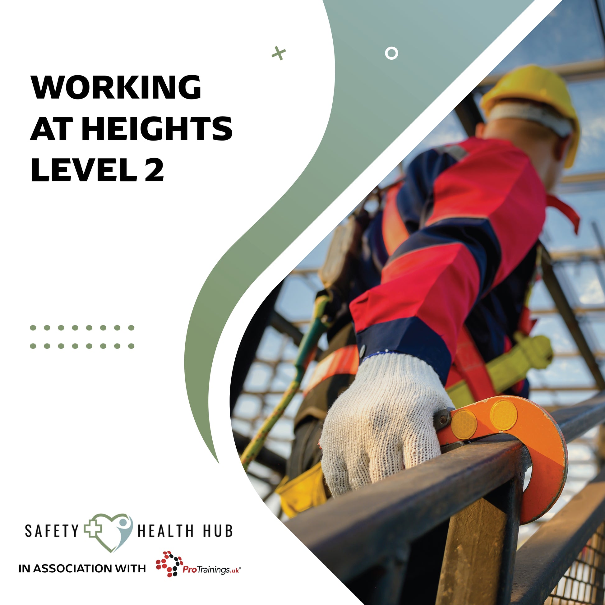Person working at heights with safety gear, associated with Safety Health Hub and ProTrainings.uk.
